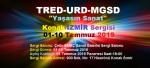 TRED-URD-MGSD: “YAŞASIN SANAT” Konak/İzmir Sergisi-01-10 Temmuz 2019